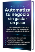 Automatiza tu negocio sin gastar un peso