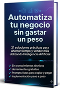 Automatiza tu negocio sin gastar un peso